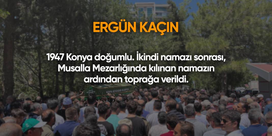 Konya'da bugün vefat edenler | 8 Ağustos 2025 2